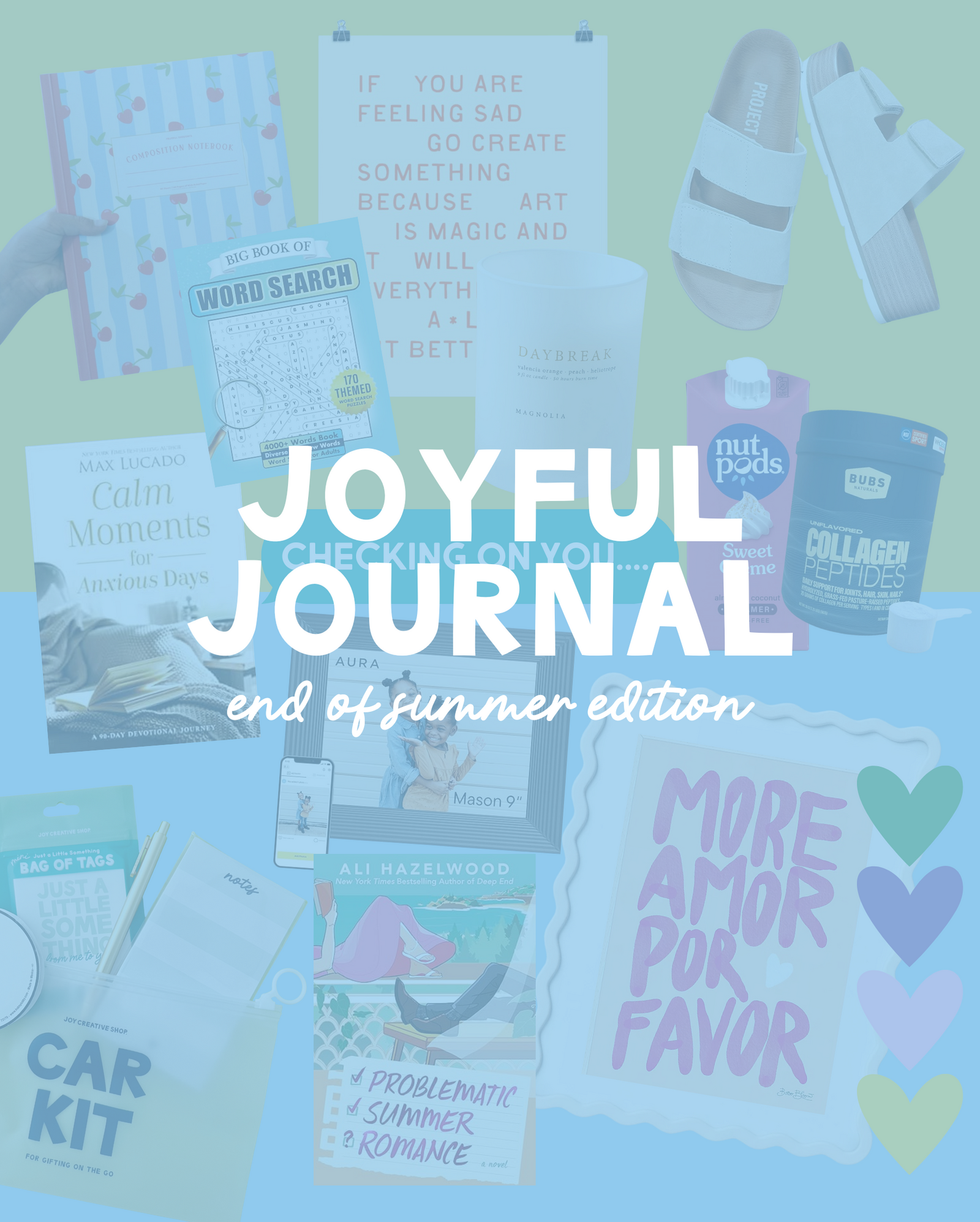 Joyful Journal V.25 : End of Summer Edition