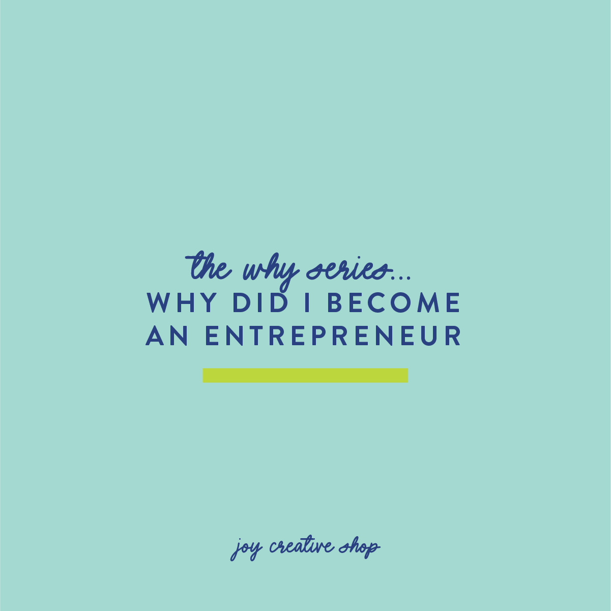 Why Did I Become an Entrepreneur?