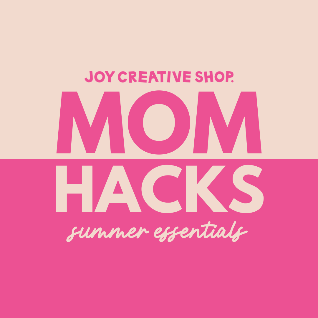 Mom Hacks: Summer Essentials