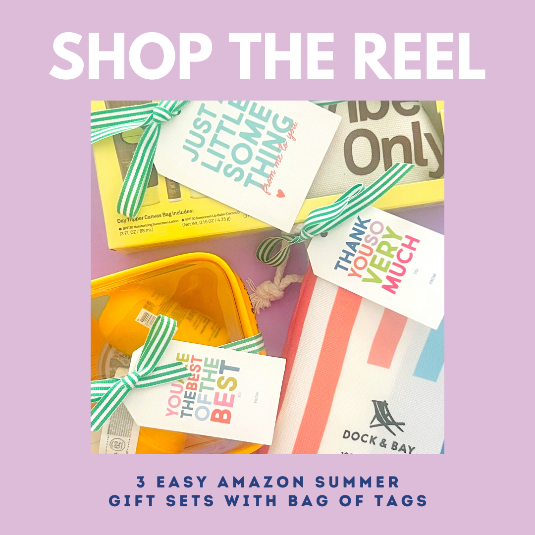 Shop the Reel : 3 Easy Amazon Summer Gift Sets with Bag of Tags