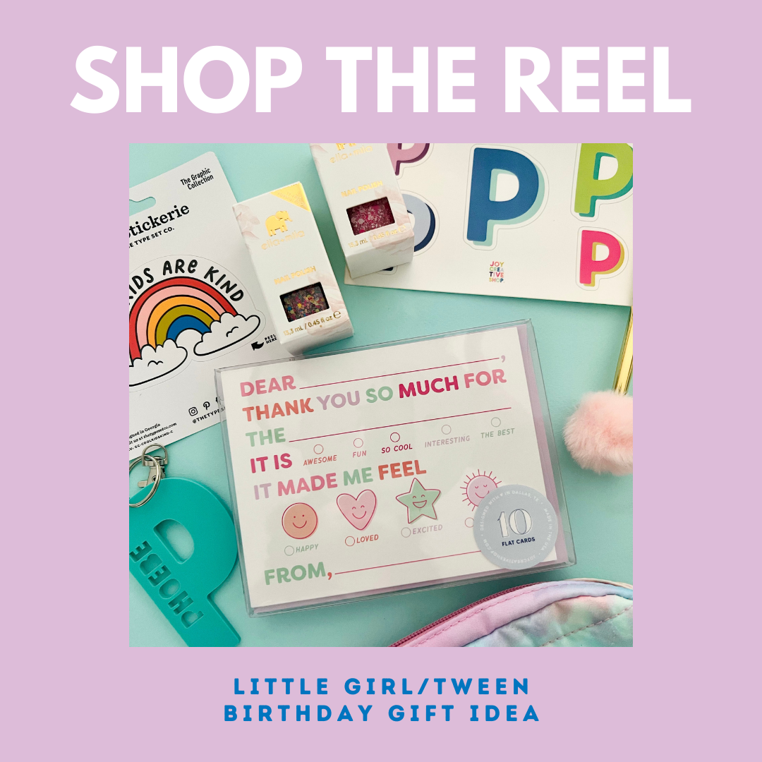 Shop the Reel : Little Girl/Tween Birthday Gift Idea