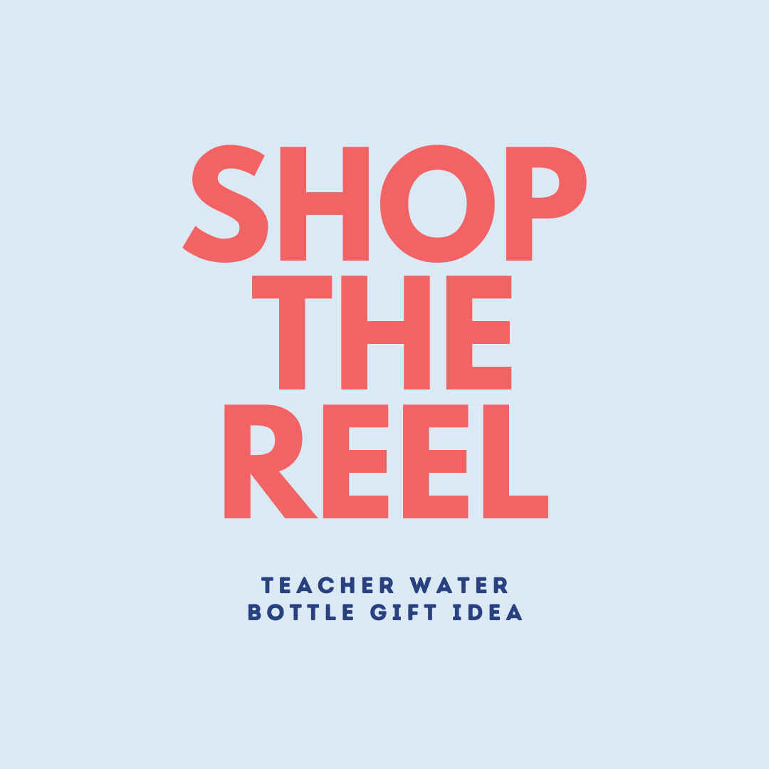 Shop the Reel : Teacher Water Bottle Gift Idea