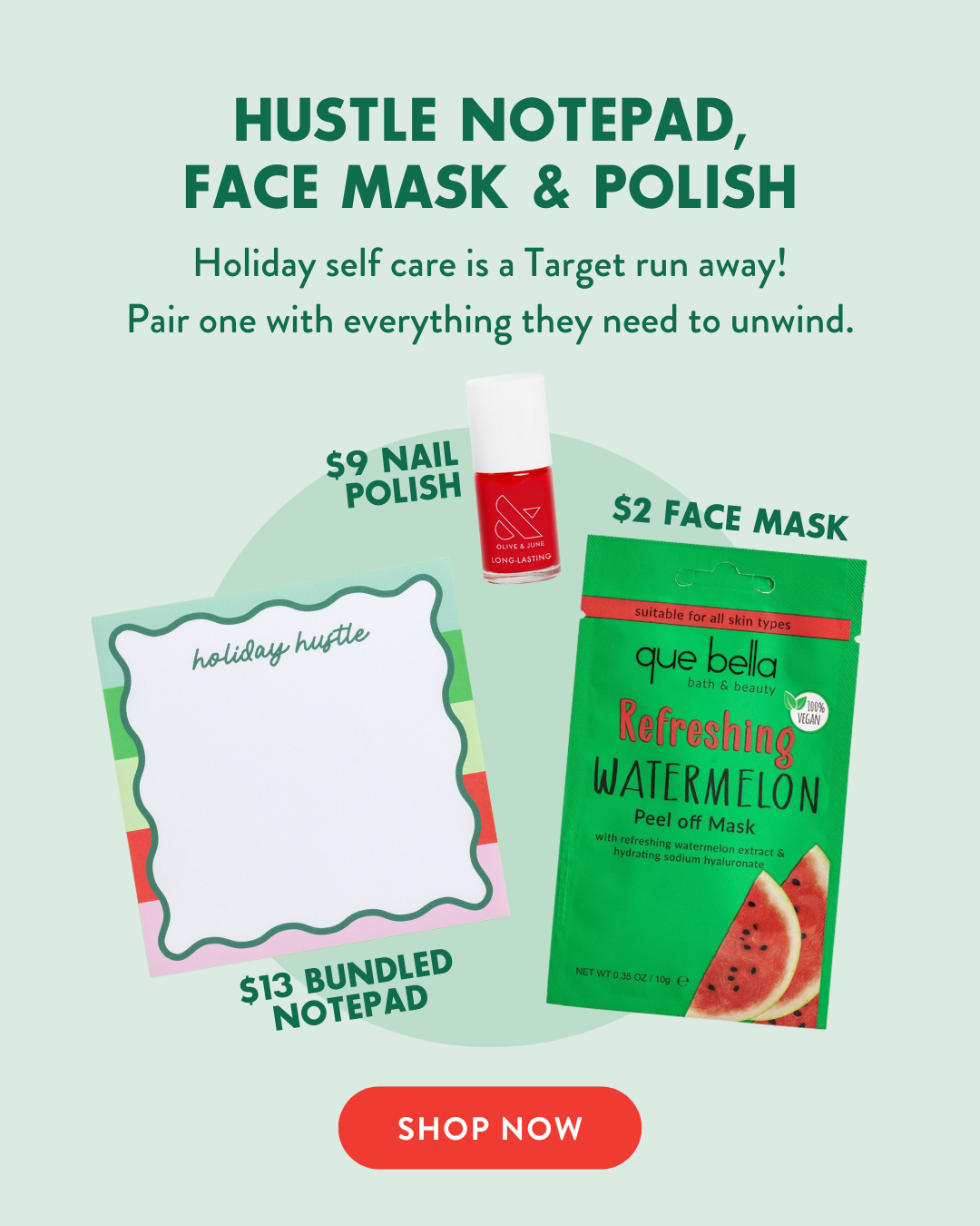 Holiday Gift Under $25: Hustle Notepad, Face Mask & Nail Polish