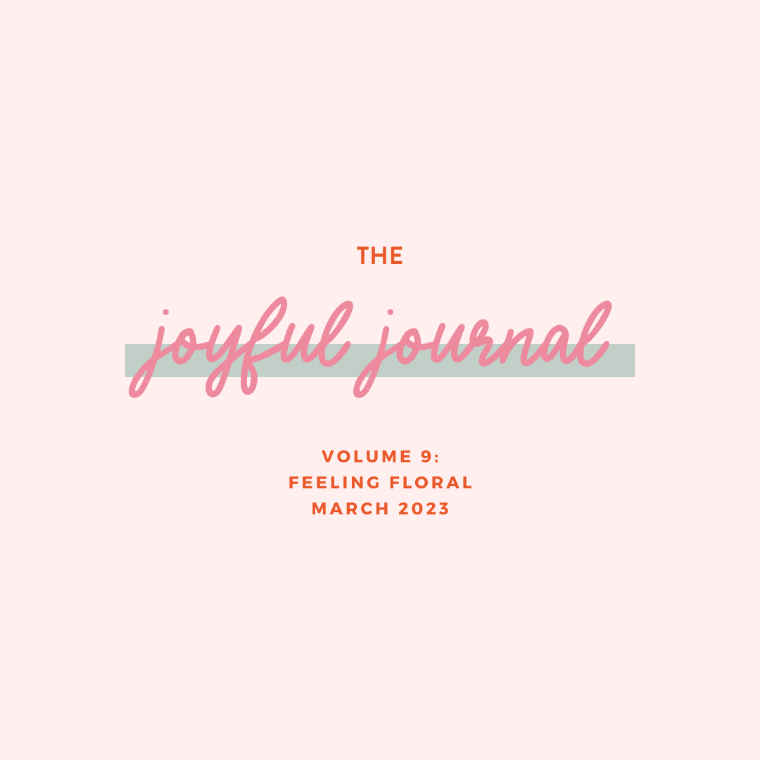 Joyful Journal V.9 : Feeling Floral