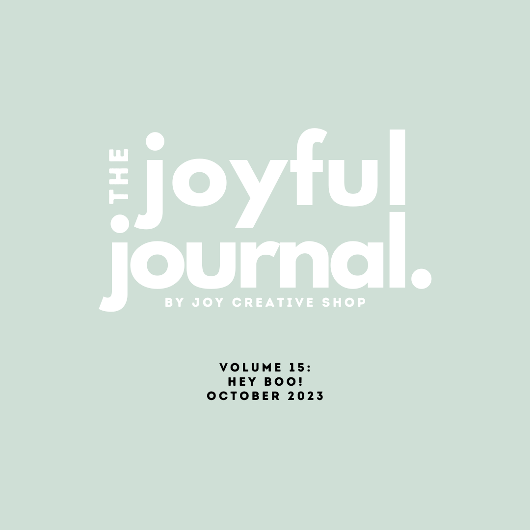 Joyful Journal V.15 : Hey Boo!