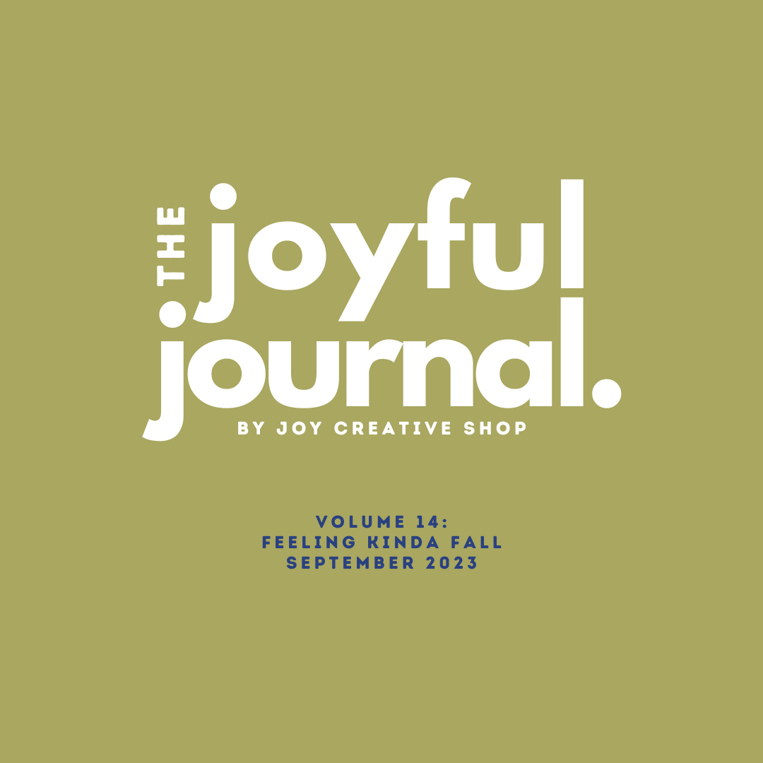 The Joyful Journal V.14  : Feelin' Kinda Fall
