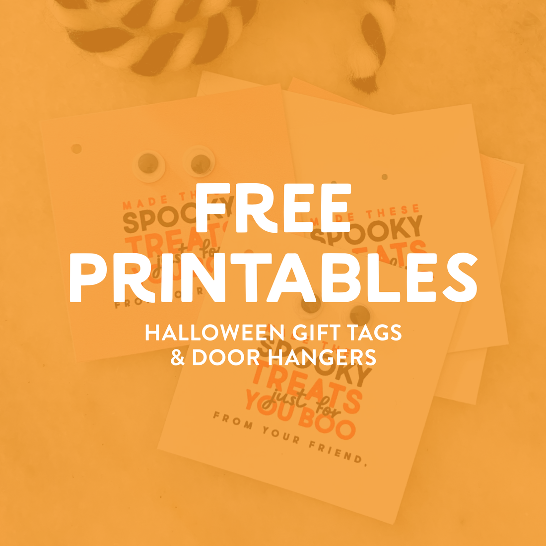 FREE Halloween Gift Tags & 'Boo'd' Door Hangers Printables