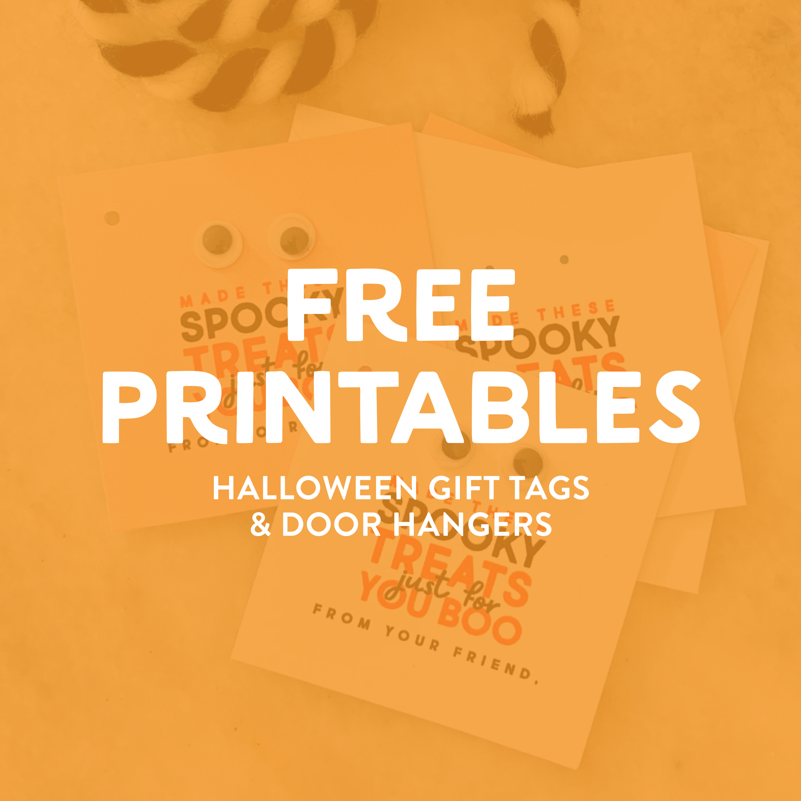 FREE Halloween Gift Tags & 'Boo'd' Door Hangers Printables