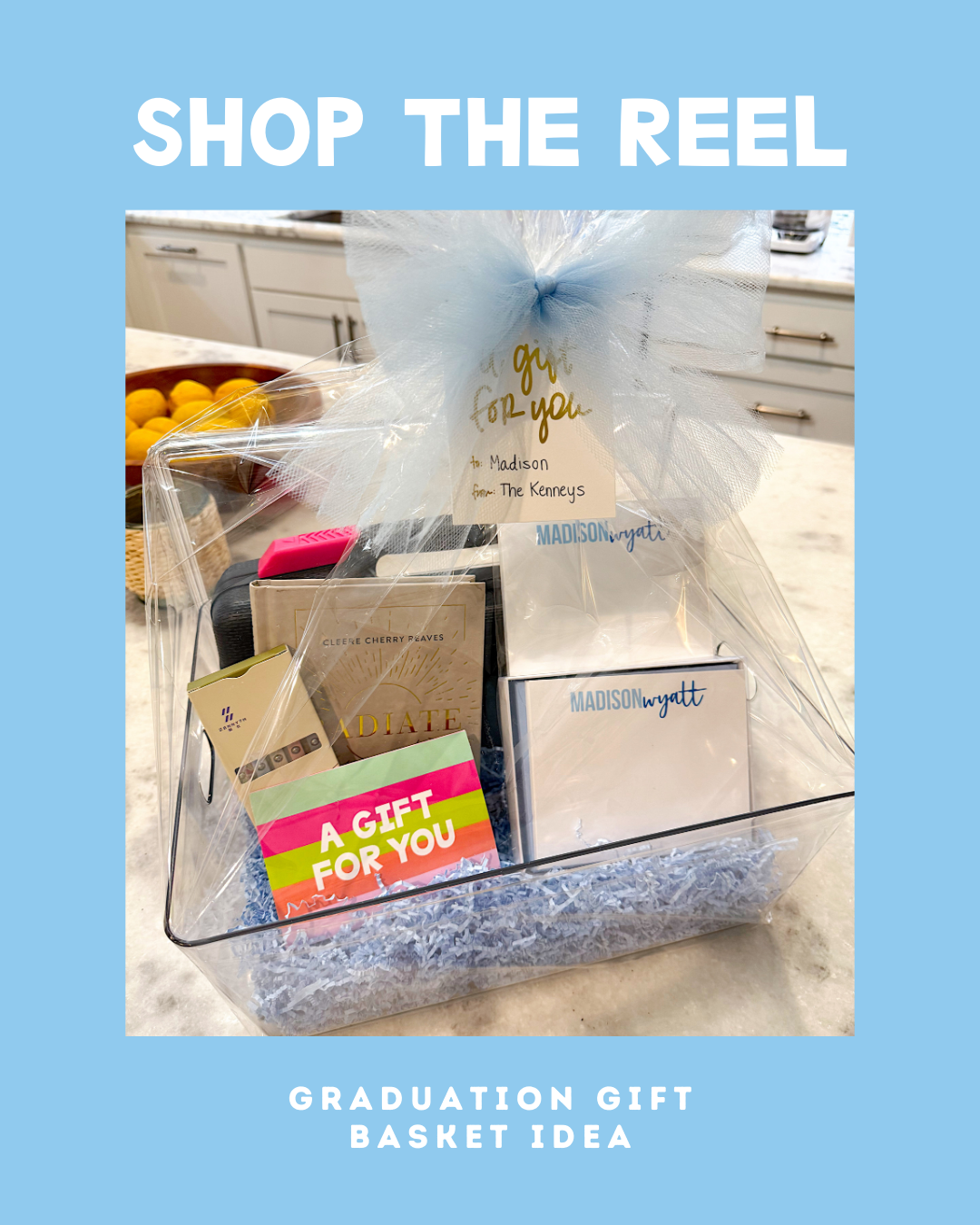 Shop the Reel : Graduation Gift Basket Idea