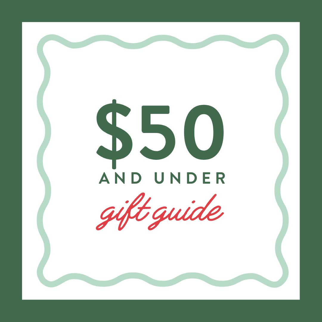 $50 and Under Gift Guide
