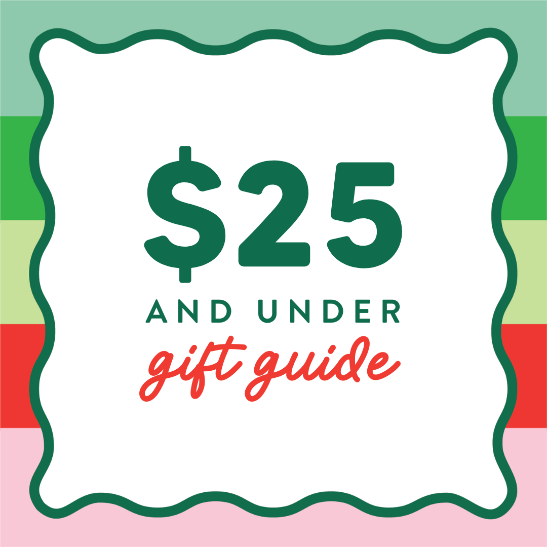 $25 and Under Gifts