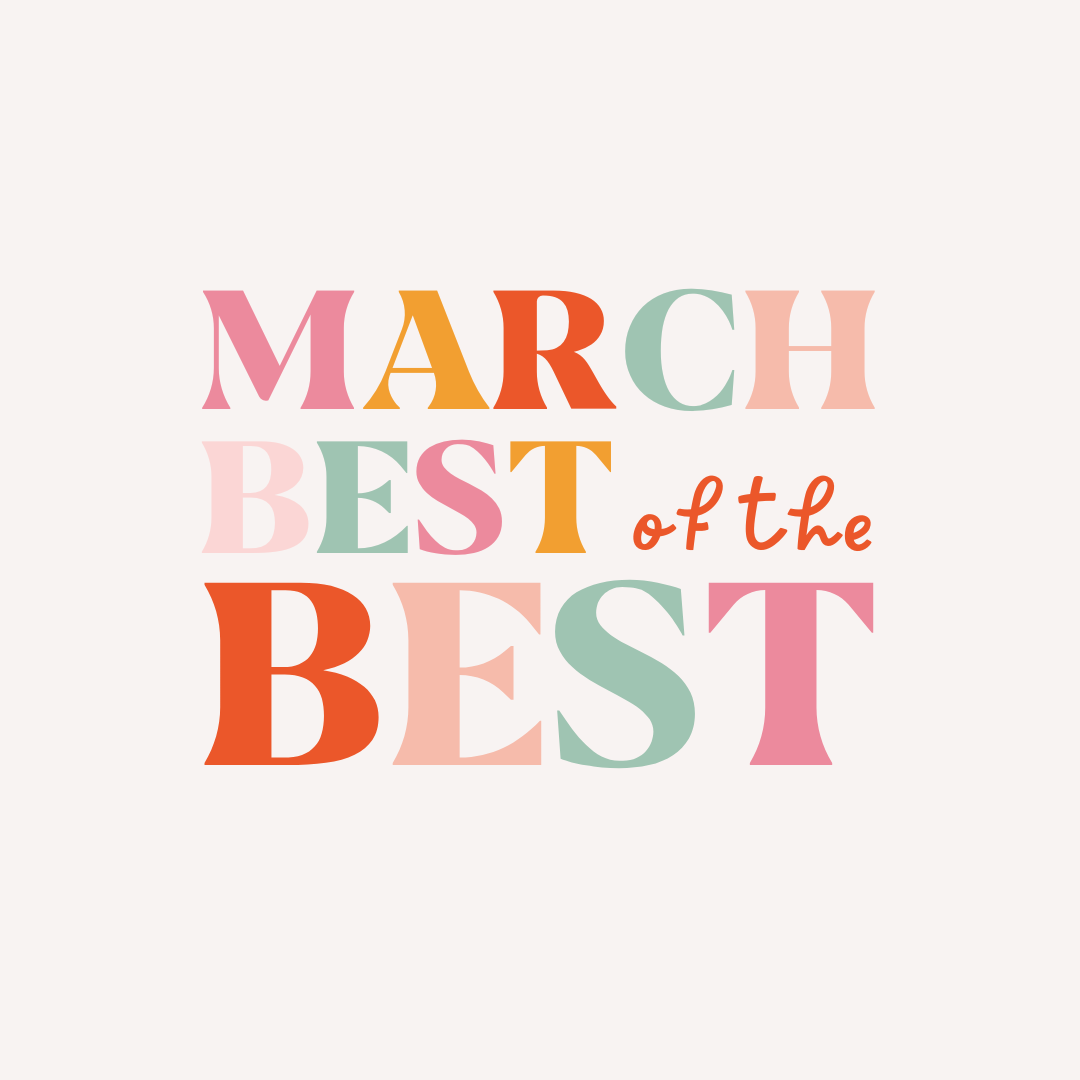 March Best of the Best
