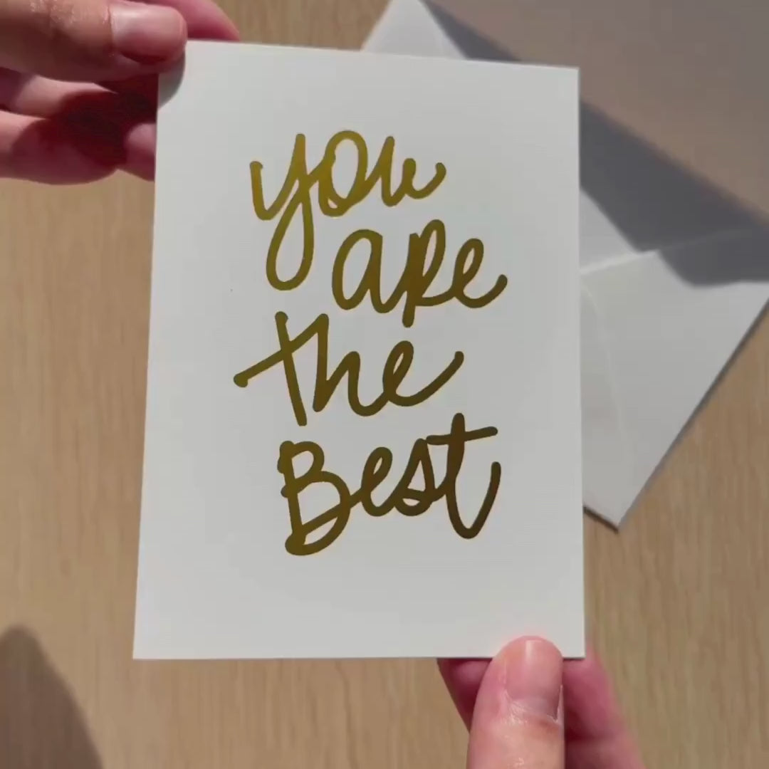 "You are the Best" Gold Foil Cards