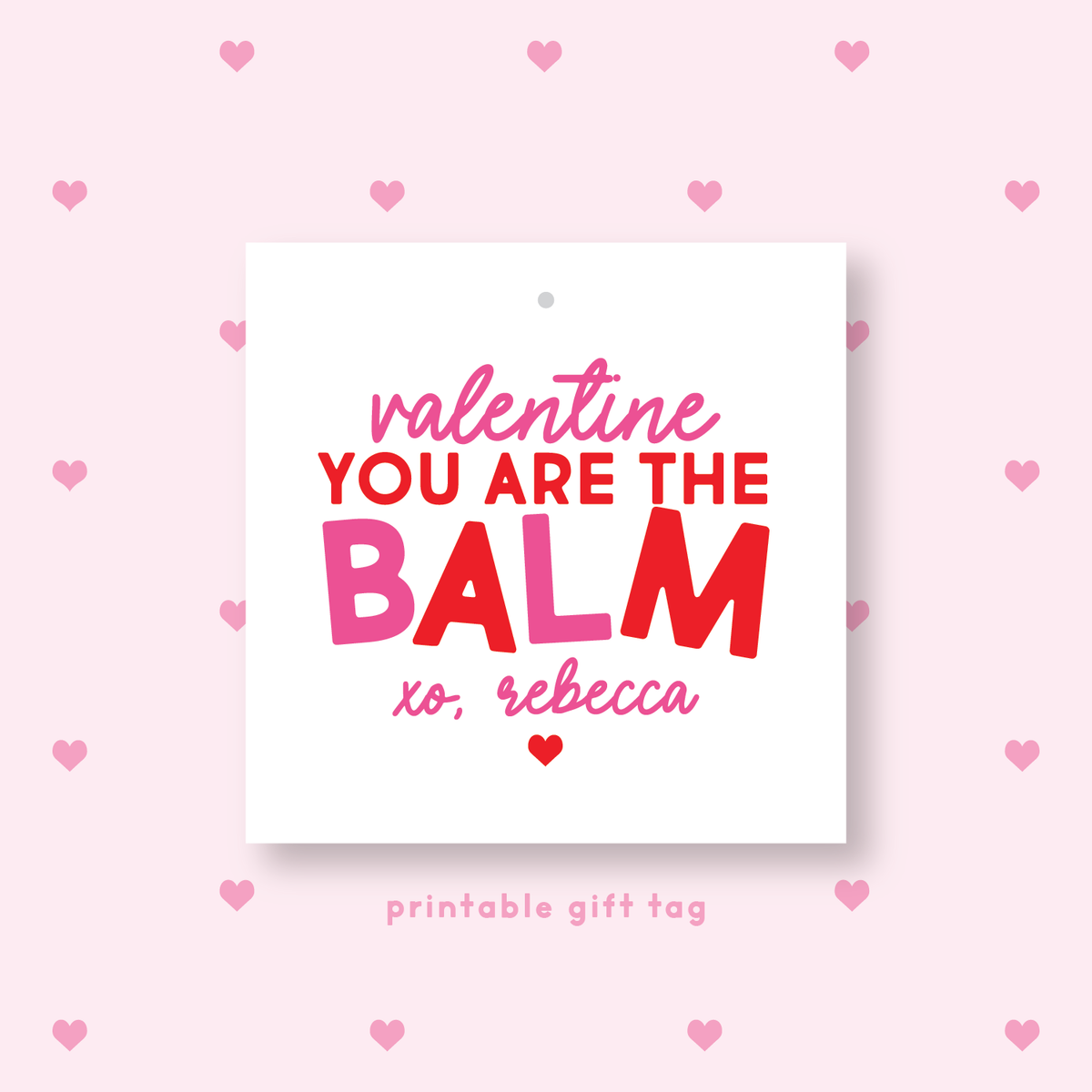 PRINTABLE Lip Balm Valentine&#39;s Gift Tag or Sticker