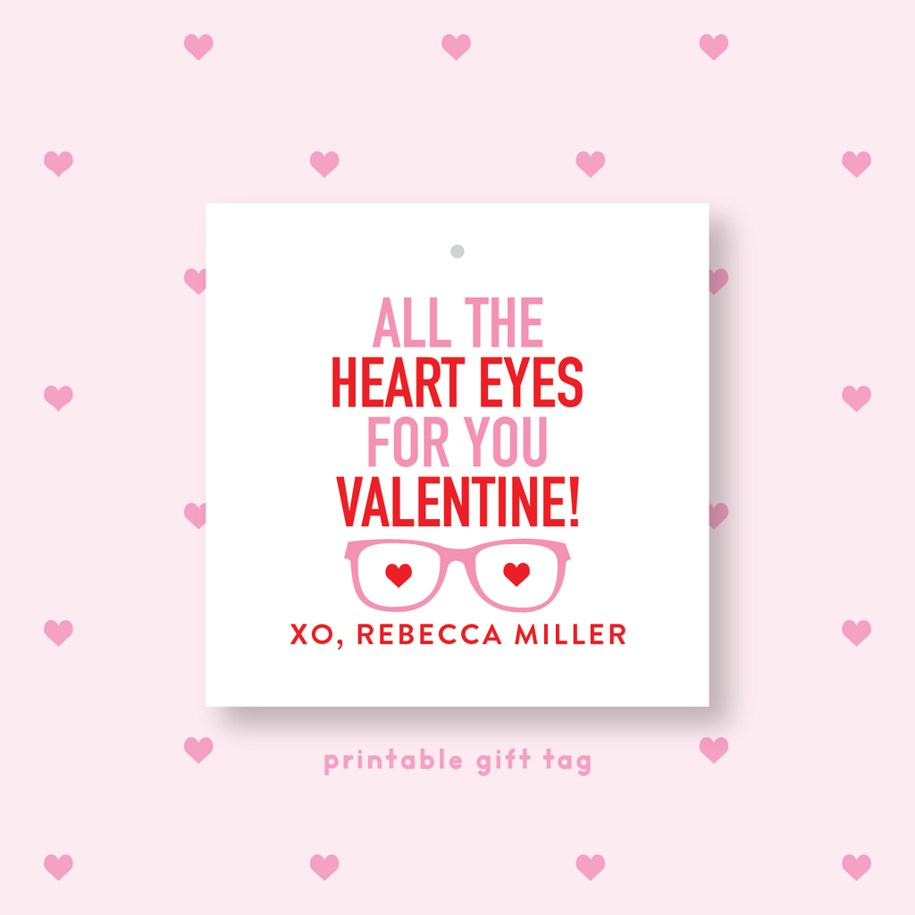 PRINTABLE Heart Eyes Valentine's Gift Tag or Sticker Pink
