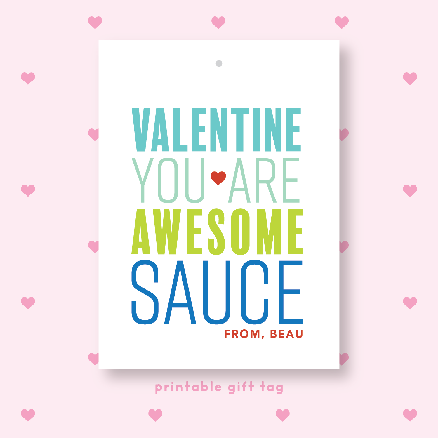 PRINTABLE You are Awesome Sauce Gift Tag Blue