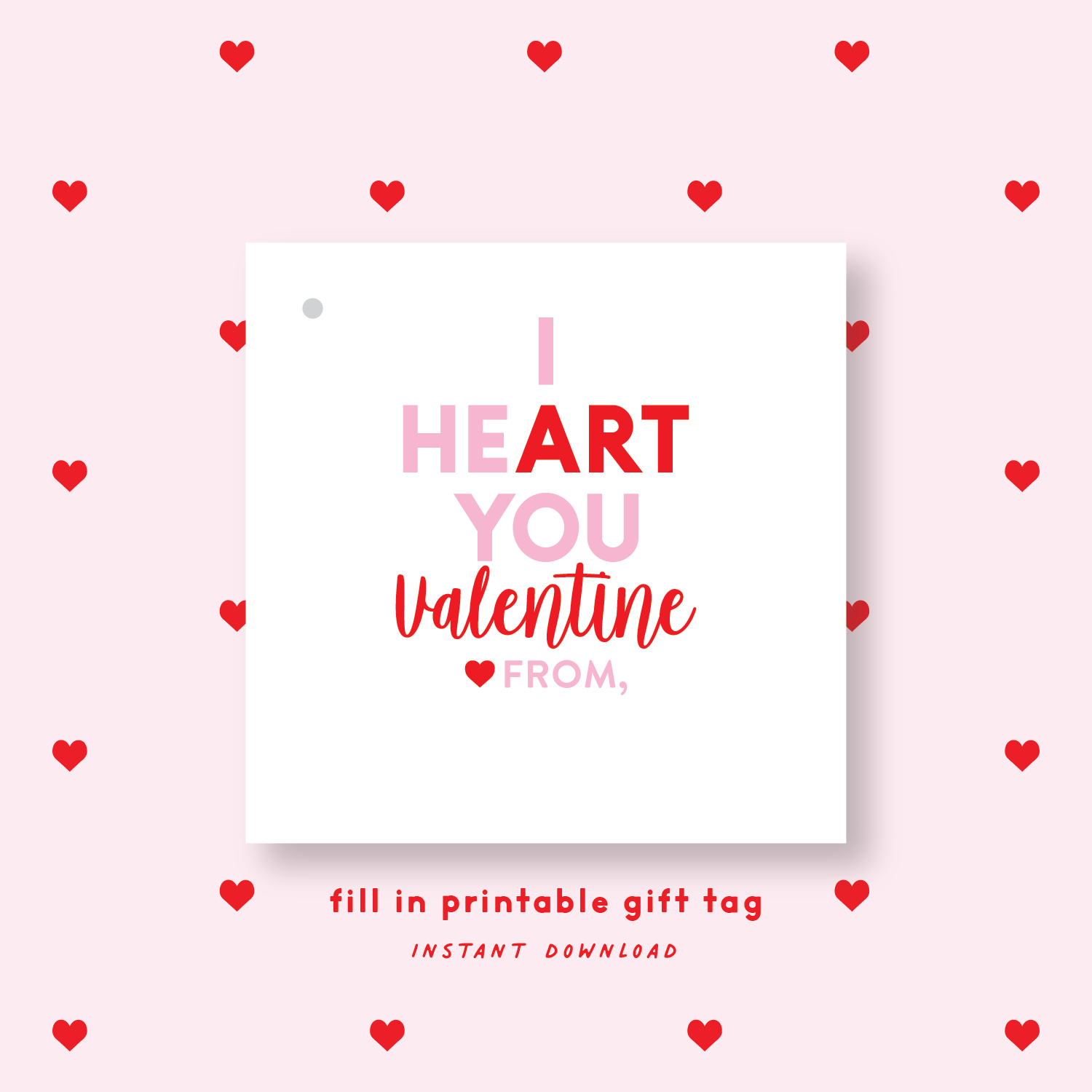 FILL IN PRINTABLE Art Valentine's Gift Tag or Sticker Pink