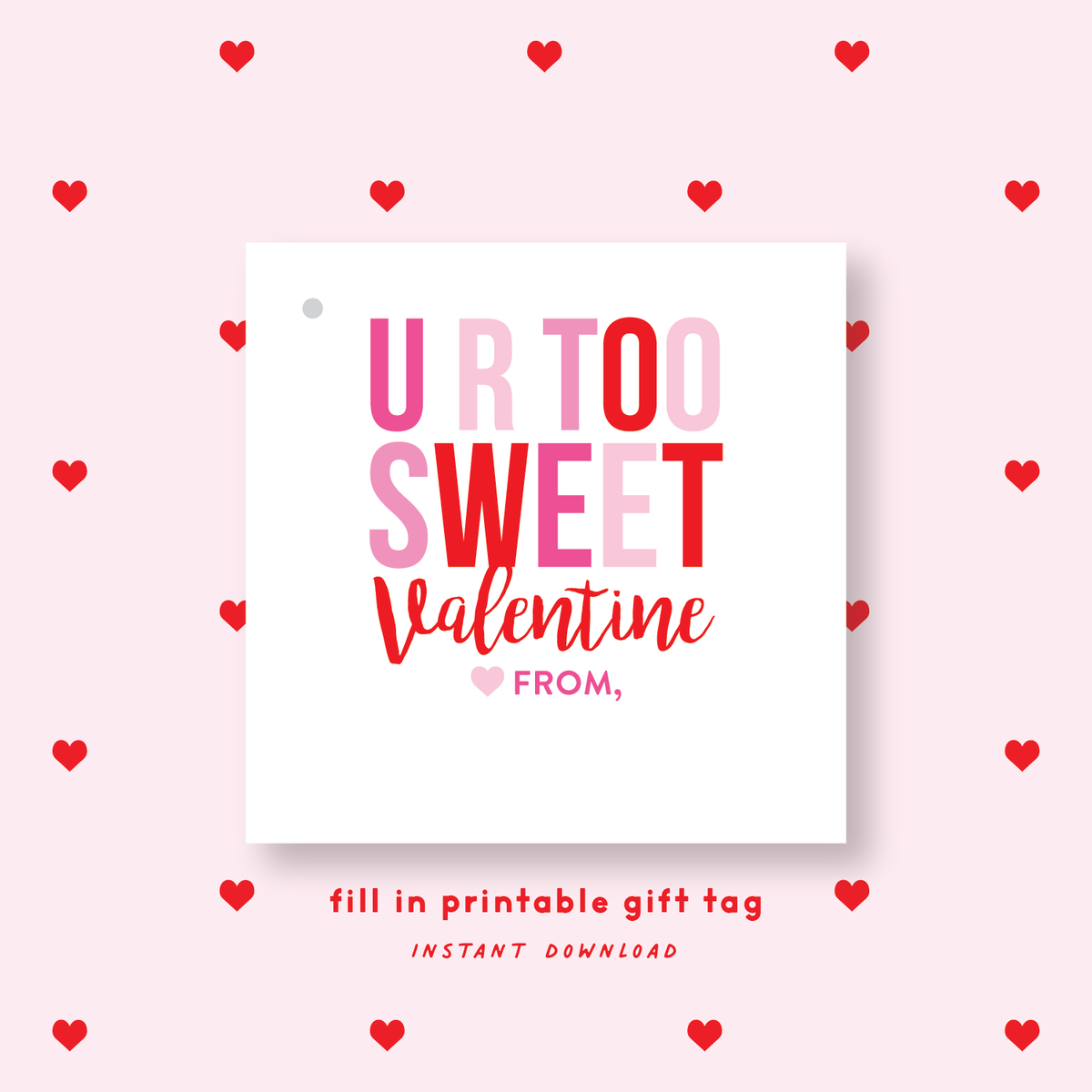 FILL IN PRINTABLE Candy Valentine&#39;s Gift Tag or Sticker Pink