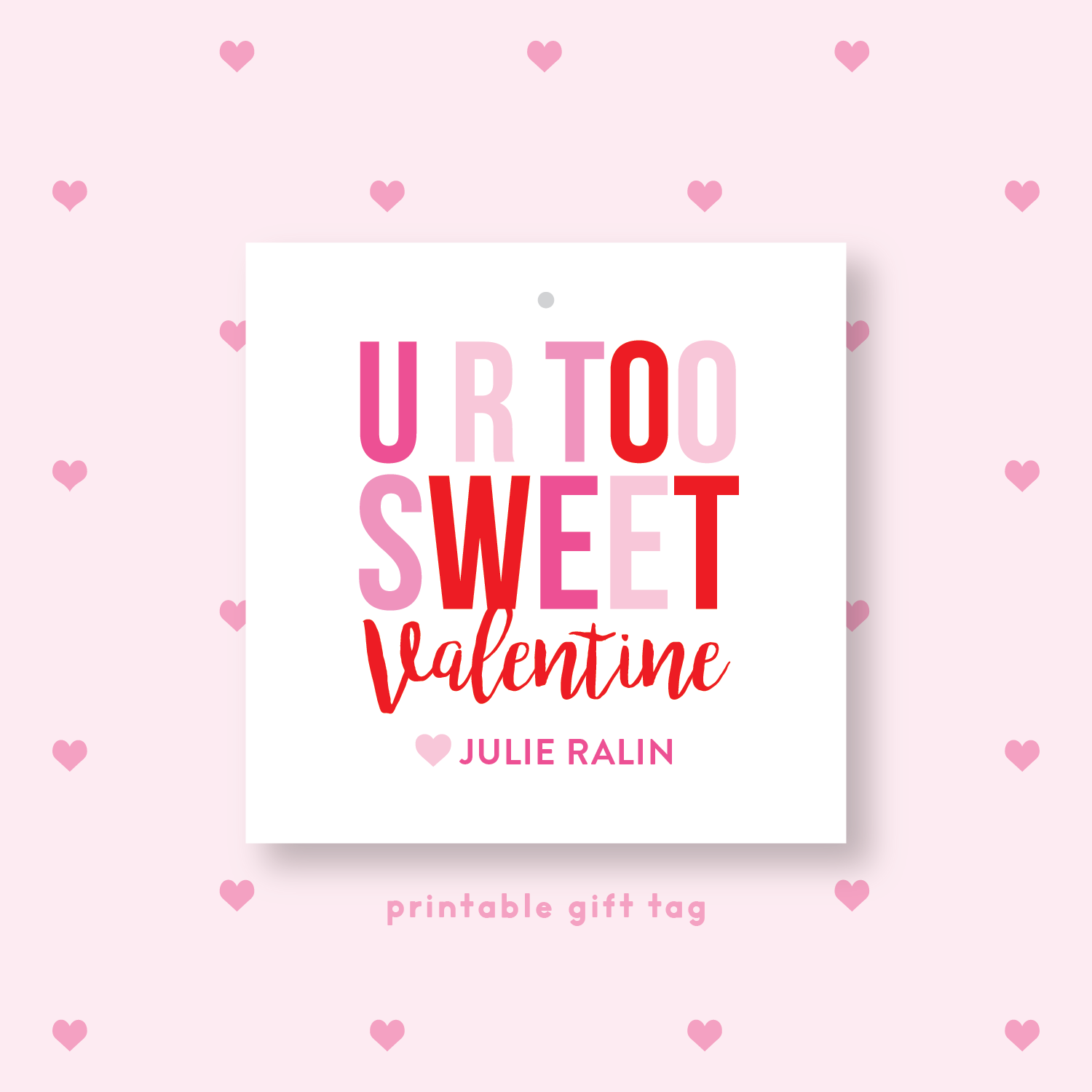 PRINTABLE Candy Valentine's Gift Tag or Sticker Pink