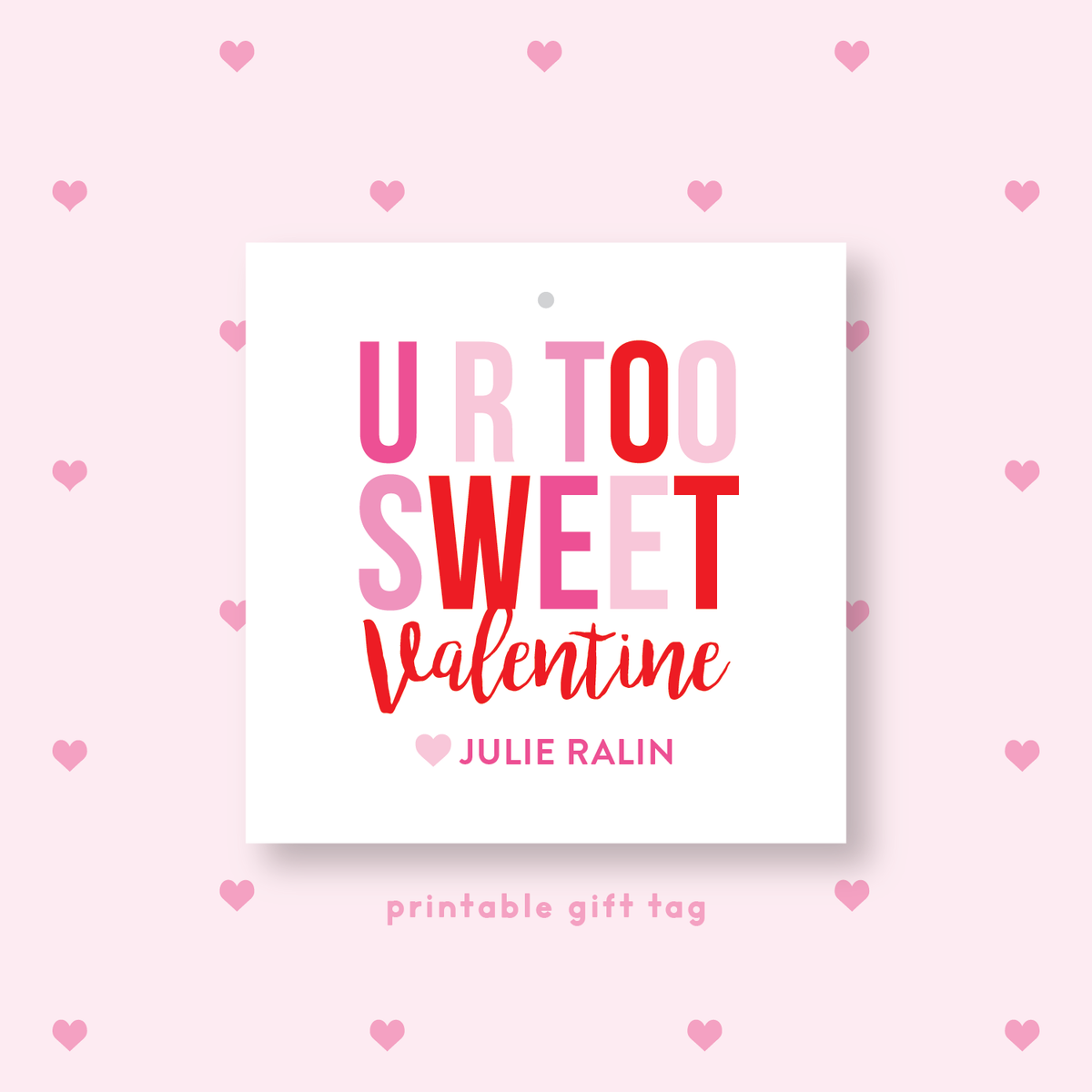 PRINTABLE Candy Valentine&#39;s Gift Tag or Sticker Pink