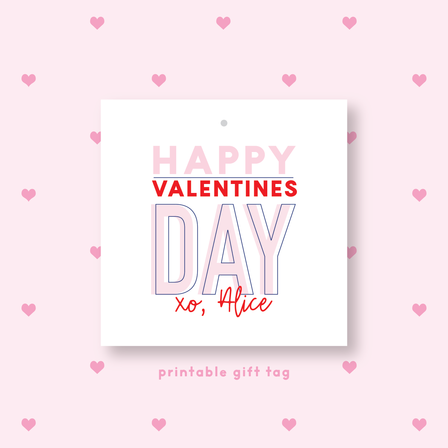 PRINTABLE Happy Valentine's Day Gift Tag or Sticker Pink