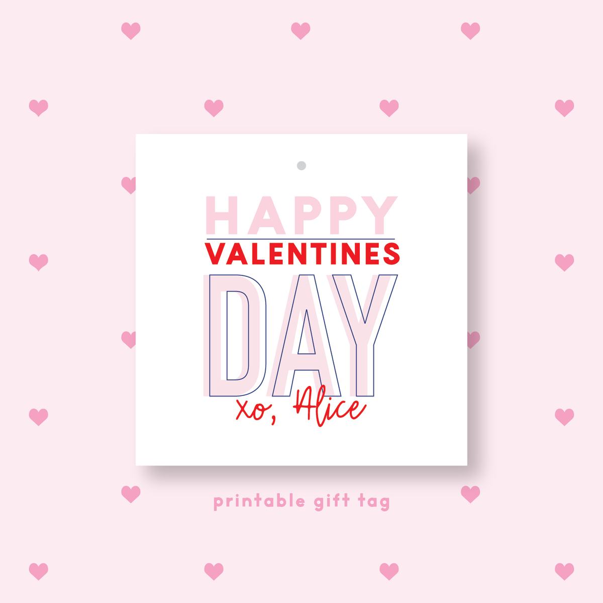 PRINTABLE Happy Valentine&#39;s Day Gift Tag or Sticker Pink