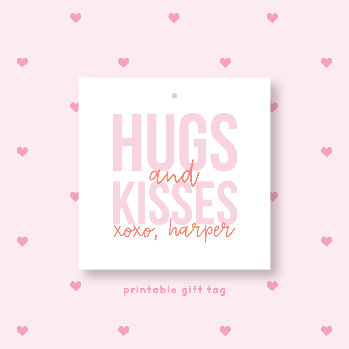 PRINTABLE Hugs and Kisses Valentine&#39;s Gift Tag or Sticker