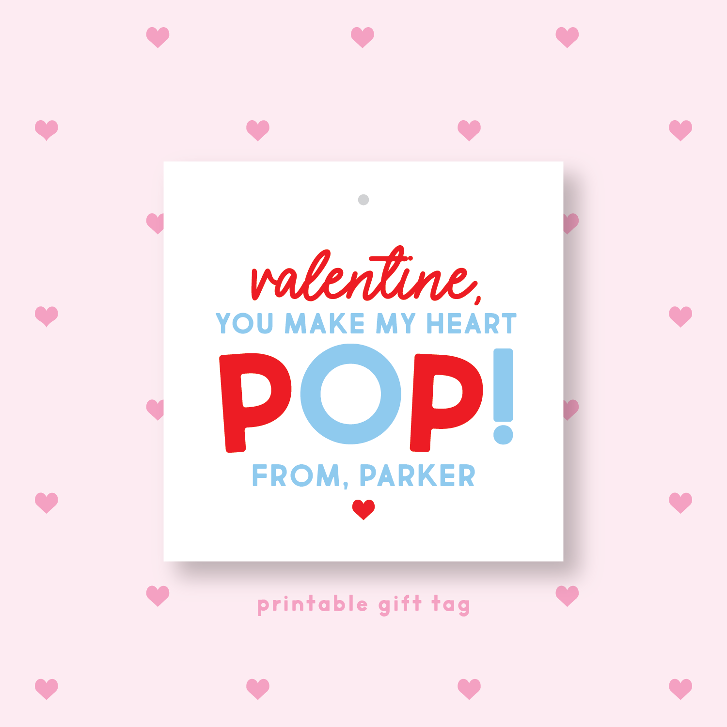 PRINTABLE Pop It or Popcorn Valentine's Gift Tag or Sticker Blue