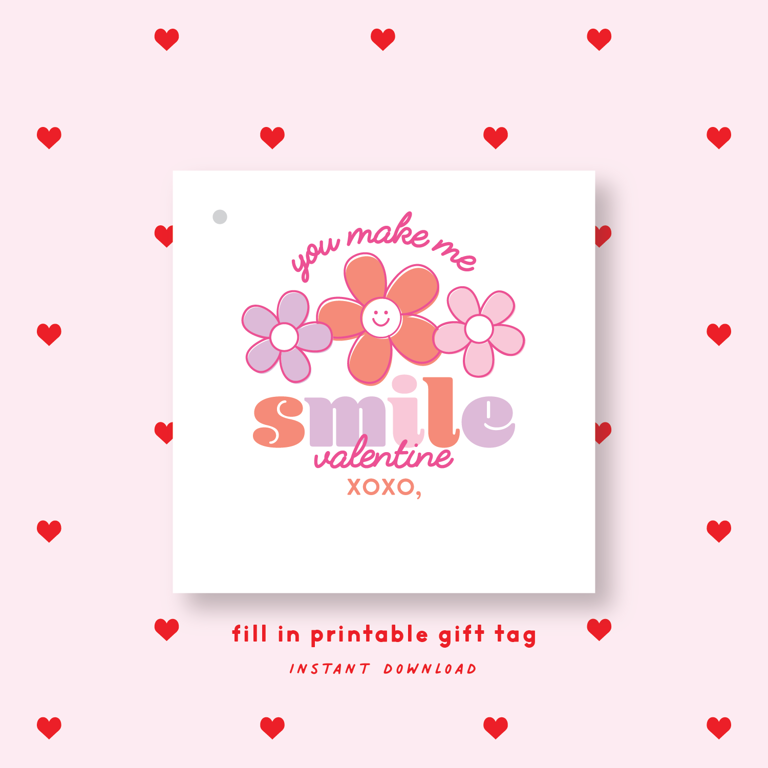 FILL IN PRINTABLE Smile Valentine's Gift Tag or Sticker Pink