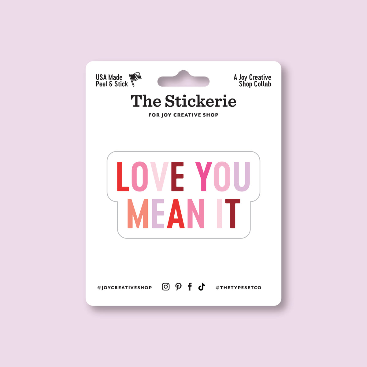 Love You, Mean It Vinyl Sticker